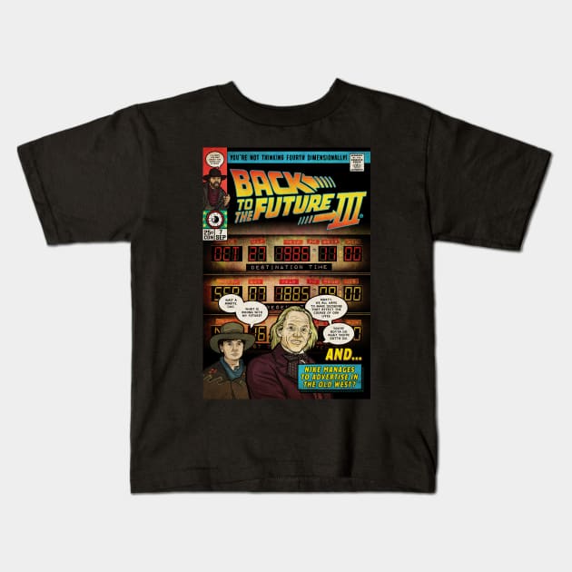 Back to the Future 3 (Culture Creep) Kids T-Shirt by Baddest Shirt Co.